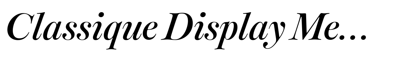 Classique Display Medium Italic
